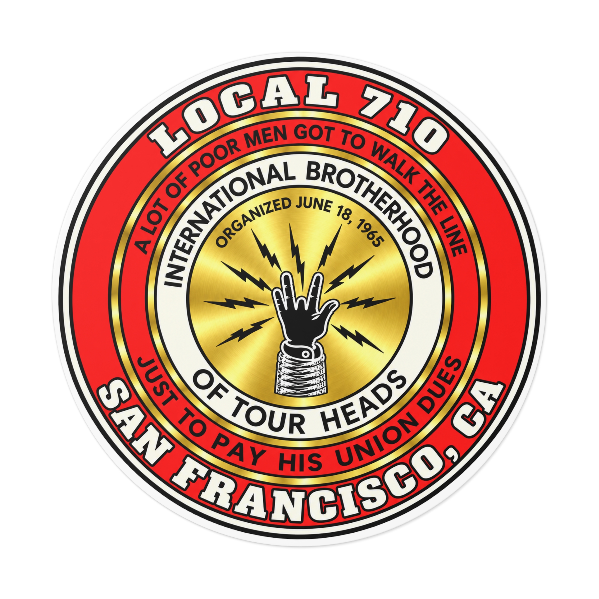 International Brotherhood of Tour Heads Round Vinyl Sticker — San Francisco Local 710 Band Logo - Image 17